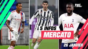 Ndombele, Marcelo, Morata... Les 5 infos mercato du 26 janvier à la mi-journée  