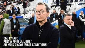 OM: Eyraud prêt à finir la Ligue 1 au mois d'août (sous conditions)