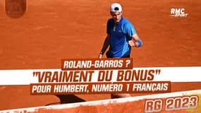 Roland-Garros : "Vraiment du bonus" pour Humbert, numéro 1 français 