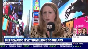 What's up New York : Bilt Rewards lève 150 millions de dollars - 25/10