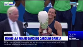 Tennis : la renaissance de Caroline Garcia