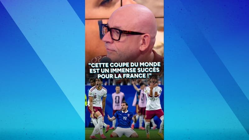 "Cette Coupe du monde est un immense succès pour la France !"