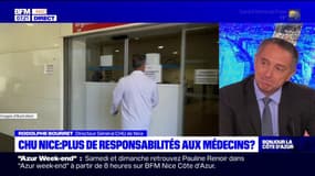 CHU de Nice: bientôt plus de responsabilités pour les médecins?