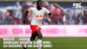 Mercato / Liverpool : Upamecano intéresse Klopp, après les blessures de Van Dijk et Gomez