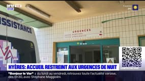 Hyères: accueil restreint aux urgences de nuit