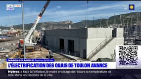 Toulon: l'électrification des quais avance