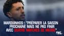 PSG - Marquinhos : "Préparer la saison prochaine mais ne pas finir sur quatre matches de merde"