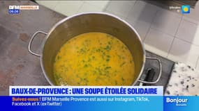 Baux-de-Provence : une soupe étoilée solidaire