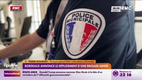 Bordeaux annonce le déploiement d'une brigade armée 