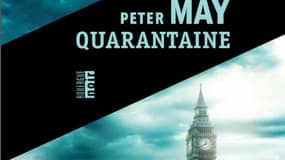 Couverture du roman "Quarantaine", de l'écrivain Peter May.