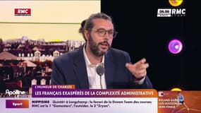 L'humeur de Charles : Les Français exaspérés de la complexité administrative - 05/06