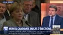 Crise en Allemagne: Angela Merkel candidate en cas d'élections