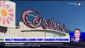 "On espère une baisse de prix": 27 magasins Casino vont changer d'enseigne dans le Var