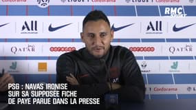 PSG : Navas ironise sur sa supposée fiche de paye parue dans la presse