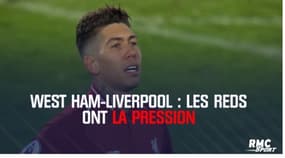 West Ham-Liverpool : Les Reds ont la pression