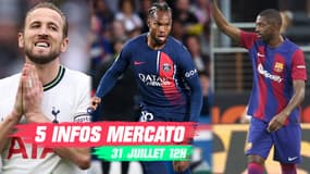 Kane, Dembélé, Sanches... les 5 infos mercato du 31 juillet 2023 à la mi-journée