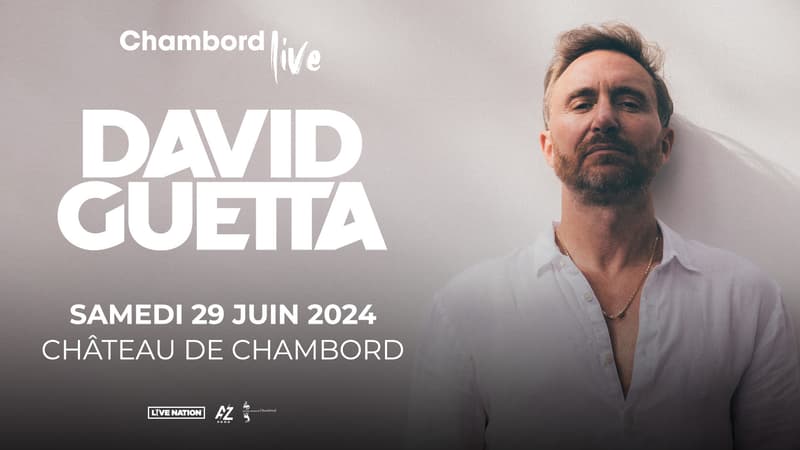 David Guetta en tête d'affiche du Chambord Live 2024