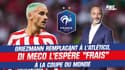 Équipe de France : Griezmann remplaçant à l'Atlético, Di Meco l'espère "frais" au Mondial