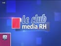 Club Média RH - Samedi 7 Décembre