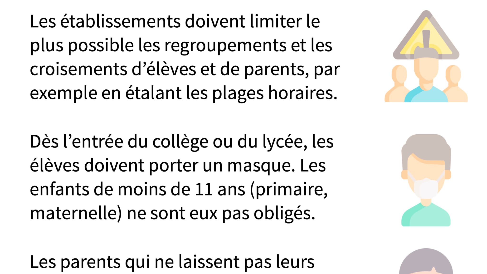 Lorsqu'on arrive à l'école