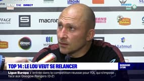 Top 14 : le Lou veut se relancer