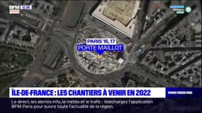 Île-de-France: les chantiers à venir en 2022