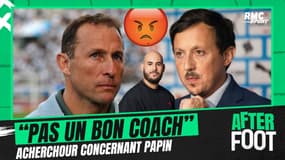 "Si Papin était un grand entraîneur, ça se saurait" Acherchour sur les tensions à l'OM