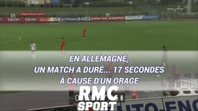 En Allemagne, un match a duré... 17 secondes à cause d'un orage