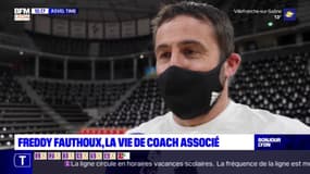 ASVEL Time : Freddy Fauthoux, la vie de coach associé