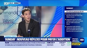 French Tech : Sunday, nouveau réflexe pour payer l'addition - 05/12