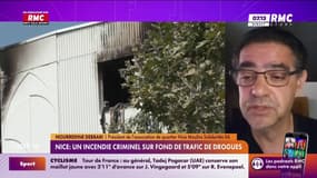 Incendie criminel à Nice : "On avait alerté qu'un drame comme ça pouvait arriver", déplore Nourredine Debbari