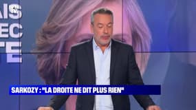 L’édito de Matthieu Croissandeau: Sarkozy, "La droite ne dit plus rien" - 30/09