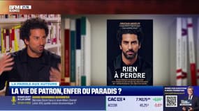 La parole aux auteurs: La vie de patron, enfer ou paradis ? - 10/05