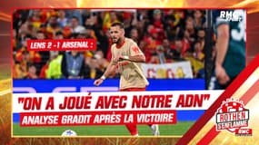 Lens - Arsenal : "on a joué avec personnalité, avec notre ADN" explique Gradit