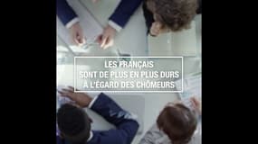 Les Français sont de plus en plus durs à l'égard des chômeurs
