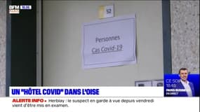 Oise: un "hôtel covid" reçoit les malades ne pouvant pas s'isoler chez eux