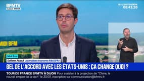 MIDI ÉCO - Que change le gel de l'accord commercial conclu avec les États-Unis en juillet dernier?