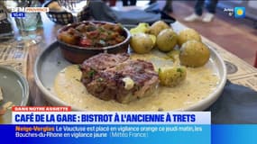 Dans Notre Assiette : Café de la Gare, un bistrot à l'ancienne à Trets