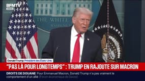 "Pas là pour longtemps" : Trump en rajoute sur Macron - 20/01