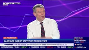 Nicolas Doze : La mesure qui doit sauver les agriculteurs - 25/03