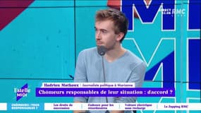 Chômeurs responsables de leur situation : d’accord ? "C’est un sentiment qu'ont les français et qui repose sur un ressenti pas sur des faits" précise Hadrien Mathoux. 