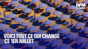 Voici tout ce qui change ce 1er juillet