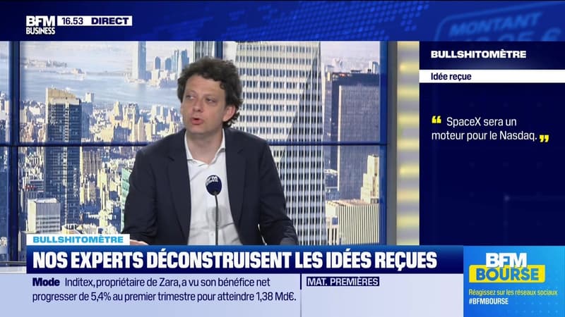 Bullshitomètre : "Space X sera un moteur pour le Nasdaq" - FAUX répond Thibault Prébay - 03/06