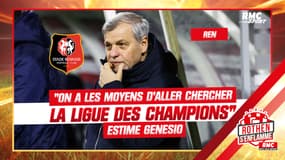Rennes : "On a les moyens d'aller chercher la Ligue des champions" estime Genesio