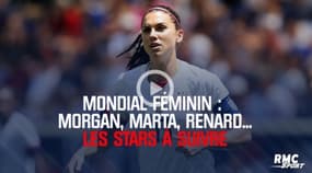 Mondial 2019 : Marta, Marozsan, Morgan... Les stars à suivre 