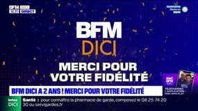 BFM DICI a deux ans !