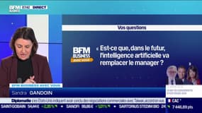 BFM Business avec vous : Est-ce que, dans le futur, l'intelligence artificielle va remplacer le manager ? - 19/05