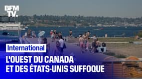 Jusqu'à 47°C... L'ouest du Canada et des États-Unis suffoque sous un "dôme de chaleur"