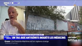 "Notre éthique, c'est de soigner tout le monde": le président du syndicat des chirurgiens réagit à un tag jugé antisémite dessiné sur un mur de l'hôpital Bichat