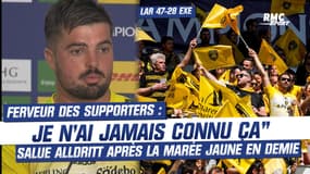 La Rochelle 47-28 Exeter :  "Je n'ai jamais connu ça", Alldritt salue la ferveur des supporters rochelais